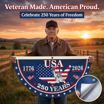 Veteran-Made Quality / Handcrafted in USA-250th Anniversary Banners