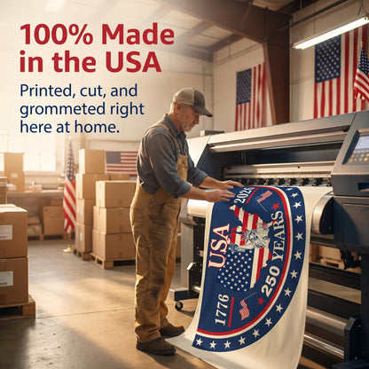 Veteran-Made Quality / Handcrafted in USA-250th Anniversary Banners